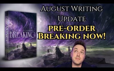 August Writing Update – BREAKING Releases Soon!