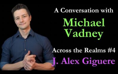 Across the Realms #4 | A Conversation with Michael Vadney